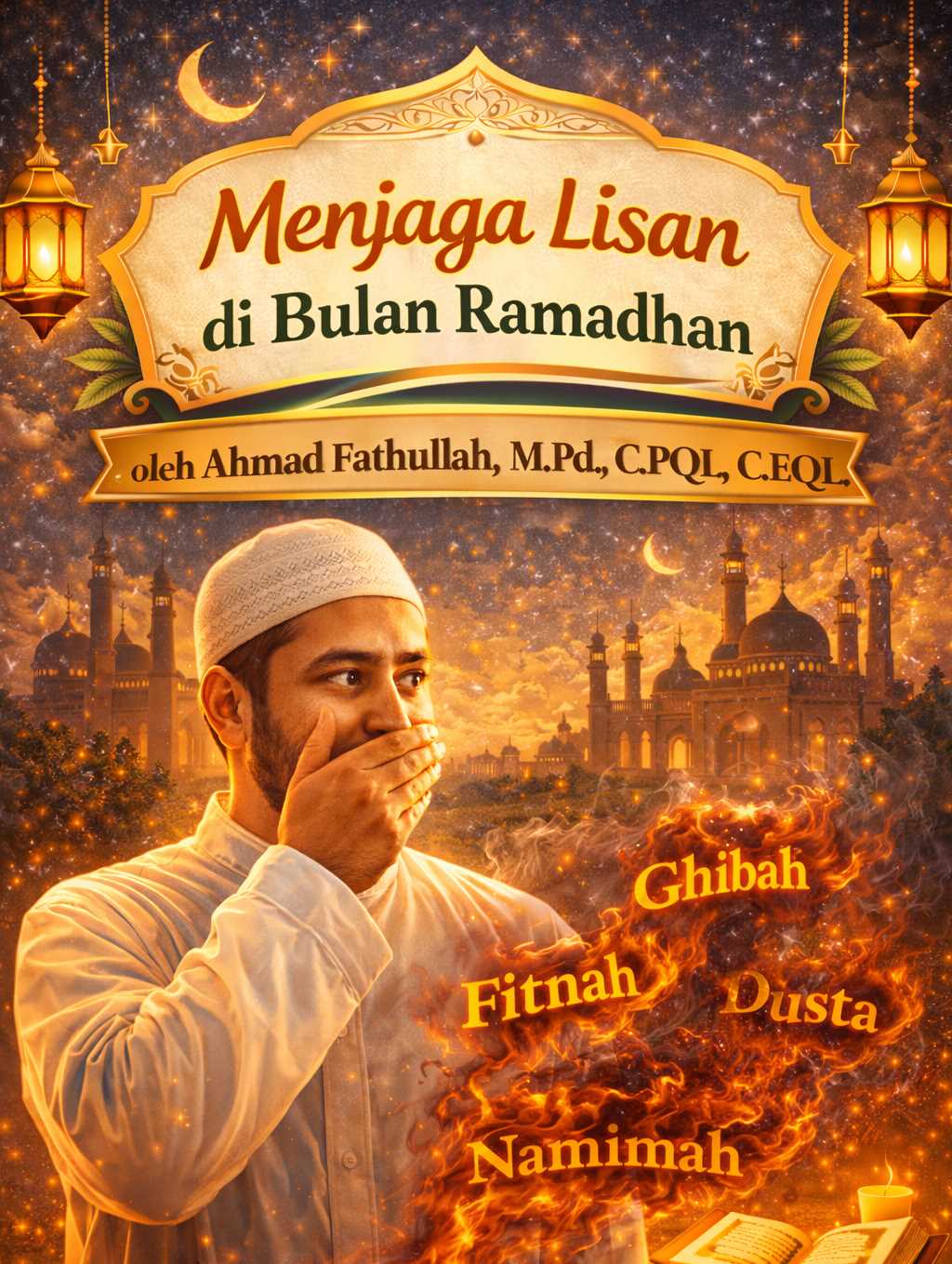 Menjaga Lisan di Bulan Ramadhan